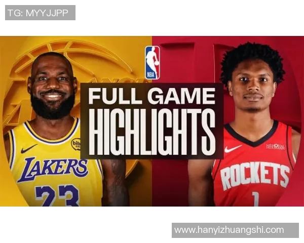 湖人对火箭精彩对决回顾2019年12月的激烈比赛瞬间与精彩表现分析 湖人对火箭精彩对决回顾2019年12月的激烈比赛瞬间与精彩表现分析